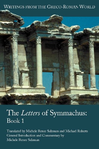 The Letters Of Symmachus Book 1 Quintus Aurelius Symmachus Michele Renee Salzman
