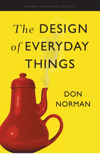 The Design Of Everyday Things Revised And Expanded Edition Don Norman