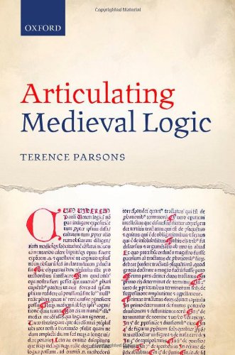 Articulating Medieval Logic Terence Parsons