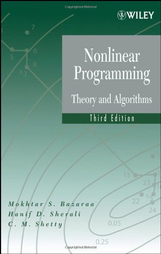 Nonlinear Programming Theory And Algorithms 3rd Mokhtar S Bazaraa