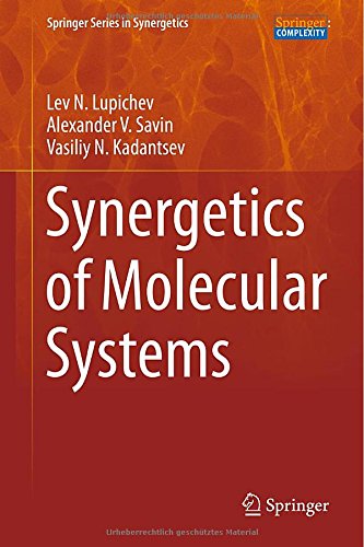 Synergetics Of Molecular Systems 1st Edition Lev N Lupichev