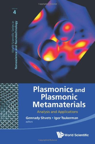 Plasmonics And Plasmonic Metamaterials Analysis And Applications 1st Edition Gennady Shvets