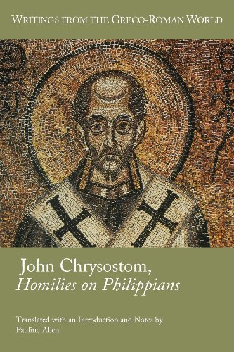 John Chrysostom Homilies On Pauls Letter To The Philippians Bilingual Saint John Chrysostom
