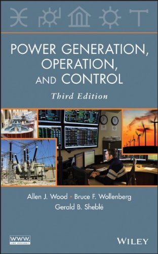 Power Generation Operation And Control 3rd Allen J Wood Bruce F Wollenberg