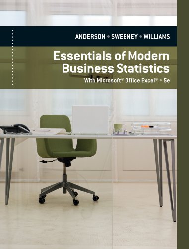 Essentials Of Modern Business Statistics With Microsoft Excel 5th Edition David R Anderson