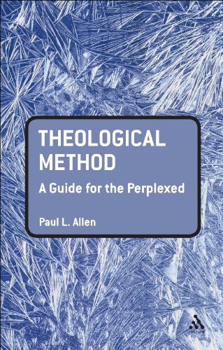Theological Method A Guide For The Perplexed 1st Edition Paul L Allen