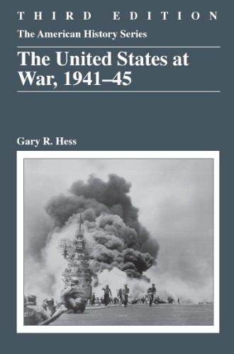 The United States At War 1941 1945 3rd Edition Gary R Hess
