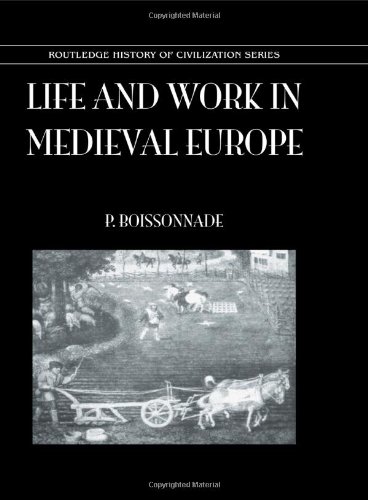 Life Work In Medieval Europe Boissonnade