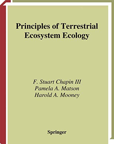 Principles Of Terrestrial Ecosystem Ecology Melissa C Chapin