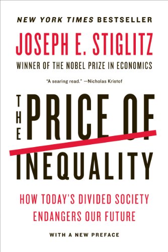 The Price Of Inequality Joseph E Stiglitz