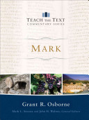 Mark Teach The Text Commentary Grant R Osborne