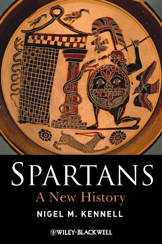 Spartans A New History Ancient Cultures Book 18 1st Edition Nigel M Kennell