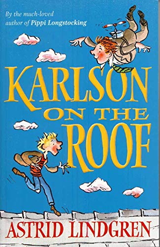 Karlson On The Roof Astrid Lindgren
