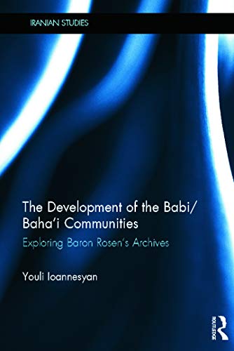 The Development Of The Babi Bahai Communities Youli A Ioannesyan
