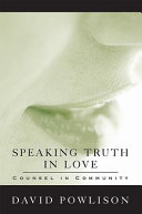 Speaking Truth In Love Counsel In Community Epub Mobi Pdf David Powlison