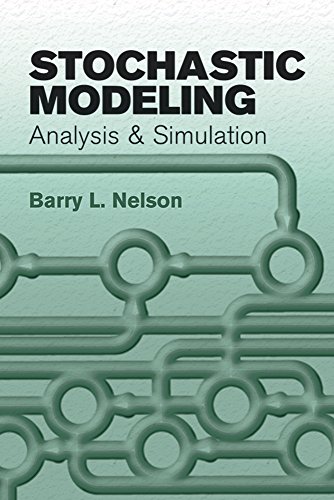 Stochastic Modeling Analysis And Simulation Barry L Nelson