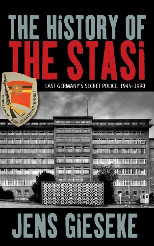 The History Of The Stasi East Germanys Secret Police 19451990 Jens Gieseke