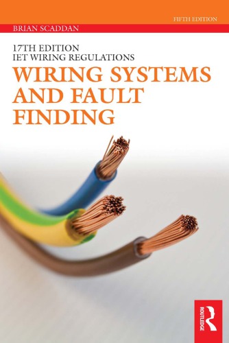 Wiring Systems And Fault Finding For Installation Electricians 5th Brian Scaddan