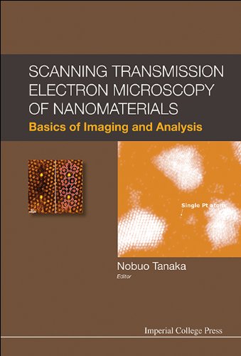 Scanning Transmission Electron Microscopy Of Nanomaterials Basics Of Imaging Analysis Nobuo Tanaka