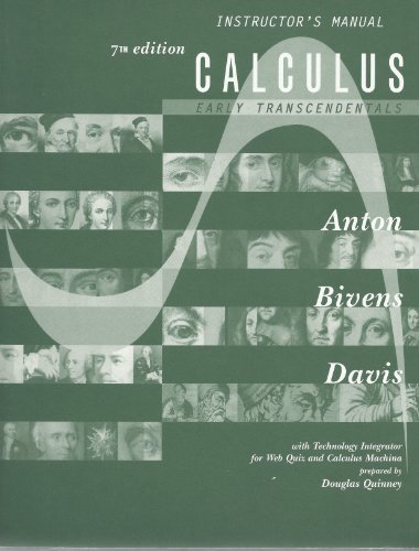 Instructors Manual For Calculus Early Transcendentals 7e Howard Anton