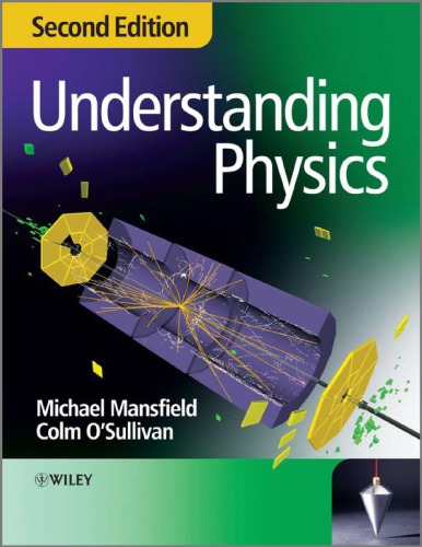 Understanding Physics Second Edition Michael Mansfield Colm Osullivan