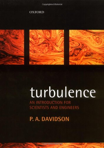 Turbulence An Introduction For Scientists And Engineers P A Davidson
