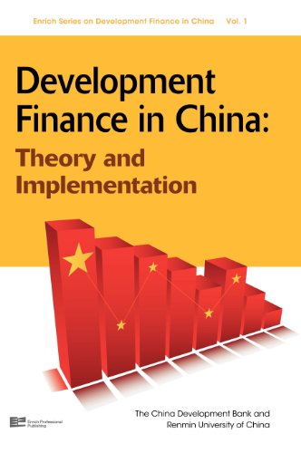 Development Finance In China Theory And Implementation China Development Bank