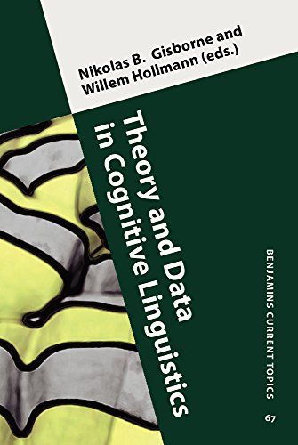 Theory And Data In Cognitive Linguistics Nikolas Gisborne Willem B Hollmann