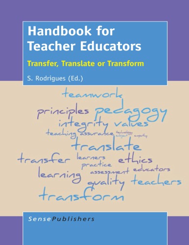 Handbook For Teacher Educators Transfer Translate Or Transform S Rodrigues