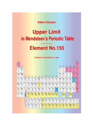 Upper Limit In Mendeleevs Periodic Table Element No 155 A Khazan