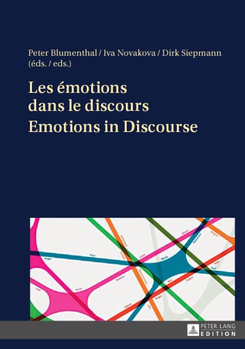 Les Motions Dans Le Discours Emotions In Discourse Peter Blumenthal Ed