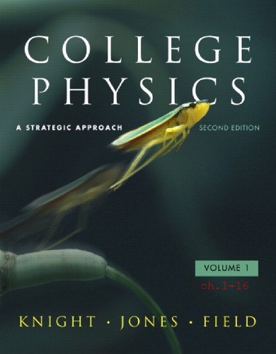 College Physics A Strategic Approach Volume 1 2nd Edition Randall D Knight