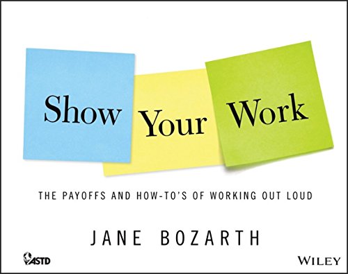 Show Your Work 1st Edition Jane Bozarth