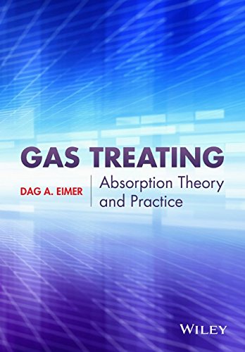 Gas Treating Absorption Theory And Practice 1st Edition Dag Eimer