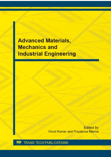 Advanced Materials Mechanics And Industrial Engineering Vinod Kumar