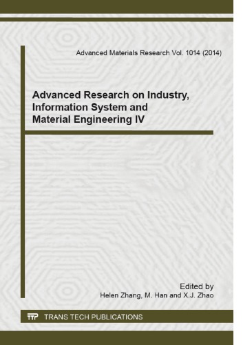 Advanced Research On Industry Information System And Material Engineering Iv Helen Zhang