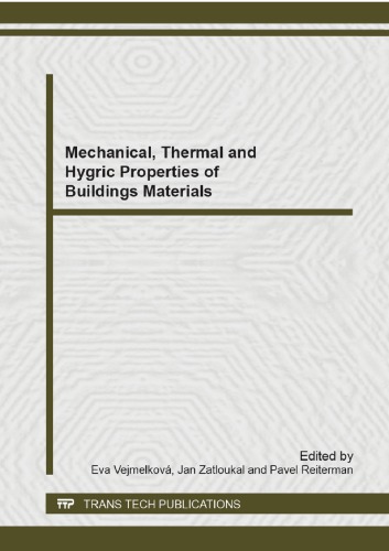 Mechanical Thermal And Hygric Properties Of Buildings Materials Eva Vejmelkova