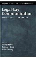 Legallay Communication Textual Travels In The Law Chris Heffer