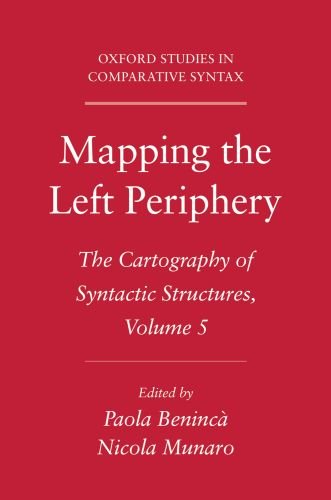 Mapping The Left Periphery The Cartography Of Syntactic Structures Volume 5 Paola Beninca