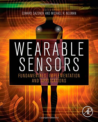Wearable Sensors Fundamentals Implementation And Applications 1st Edition Edward Sazonov