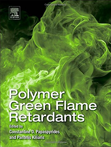 Polymer Green Flame Retardants 1st Edition Constantine D Papaspyrides