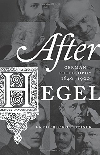 After Hegel German Philosophy 18401900 Frederick C Beiser
