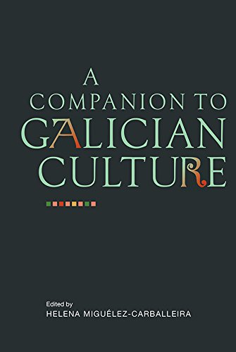 A Companion To Galician Culture Helena Migulezcarballeira