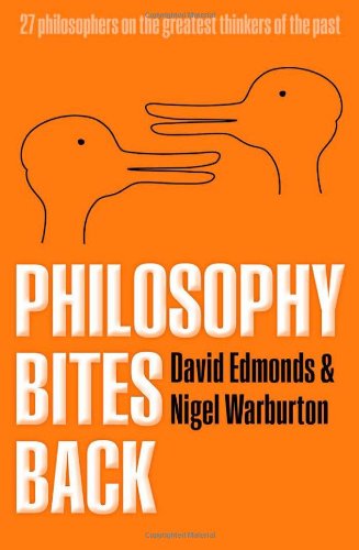 Philosophy Bites Back David Edmonds Nigel Warburton