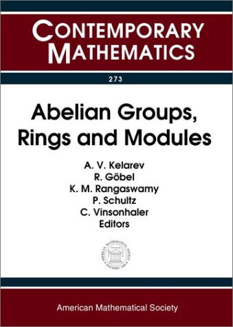 Abelian Groups Rings And Modules Agram 2000 Conference July 915 2000 Perth Western Australia Andrei V Kelarev