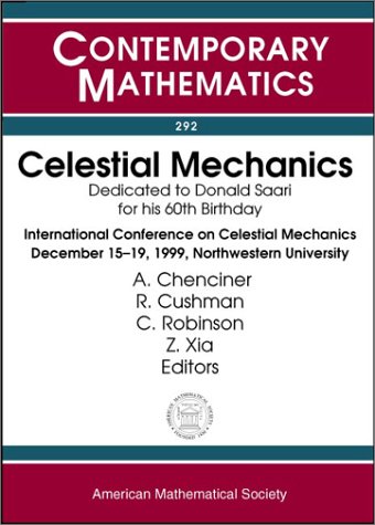 Celestial Mechanics Dedicated To Donald Saari For His 60th Birthday Donald G Saari