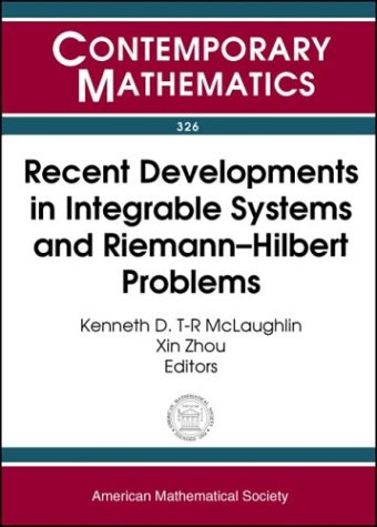 Recent Developments In Integrable Systems And Riemannhilbert Problems Ams Special Session Integrable Systems And Riemannhilbert Problems University Of Alabama 2000