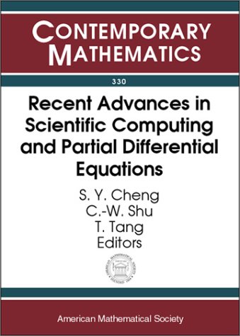 Recent Advances In Scientific Computing And Partial Differential Equations International Conference On The Occasion Of Stanley Oshers 60th Birth Hong Kong Stanley Osher