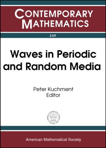 Waves In Periodic And Random Media Peter Kuchment Amsimssiam Joint Summer Research Confe Ed