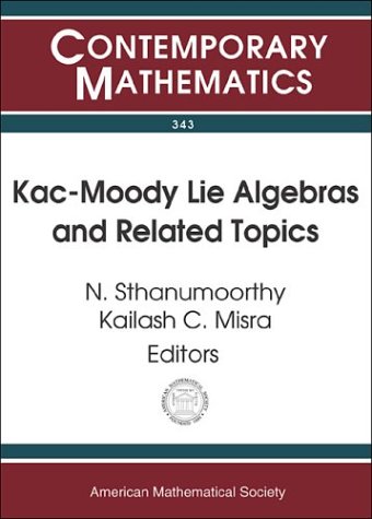 Kacmoody Lie Algebras And Related Topics Sthanumoorthy N Misra Kc Eds